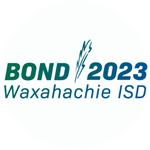 graphic reads Waxahachie ISD Bond 2023